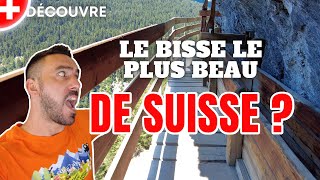 DÉCOUVRE - Le bisse de SAVIÈSE !