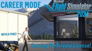 Earning My PPL! Where it all begins | MSFS 2024 Career Mode Episode #1