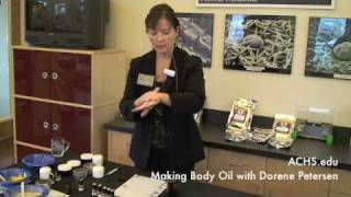 ACHS.edu Making Natural Body Oil with Dorene Petersen