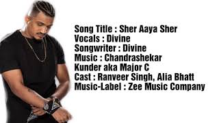 Sher Aaya Sher lyrics Divine Gully boy Ranveer Singh Alia bhatt