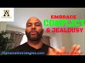 Learn To Embrace Conflict & Jealousy