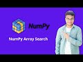 NumPy Array Search Tutorial | NumPy Series | Python Soldiers