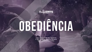 OBEDIÊNCIA (Lyric Video) | fhop music