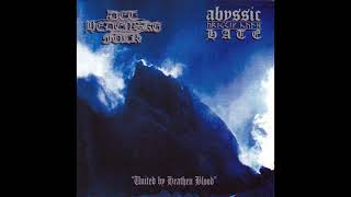 Det Hedenske Folk \u0026 Abyssic Hate - United By Heathen Blood (Full Split)