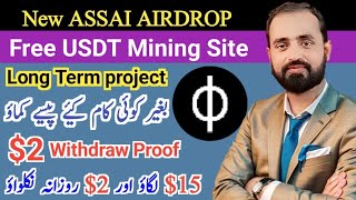 Welcome To ASSAI Free AirDrop | Best Long Term USDT Free Mining Bot | Best Way To Make Money Online