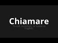 how to pronounce chiamare