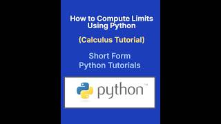 Python Limits Tutorial with SymPy | Calculate Limits for Beginners
