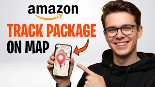 How to Track Your Amazon Package on a Map 2026 (See Where Your Items Are in Real Time!) ✅