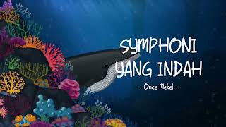 Once Mekel - Symphoni Yang Indah - Ocean Lyrics