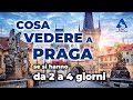 Cosa Vedere a Praga da 2 a 4 Giorni - Guida Completa e Tour Virtuale