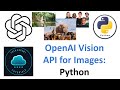 OpenAI GPT4 Vision API Python: How to Analyze Images with Python