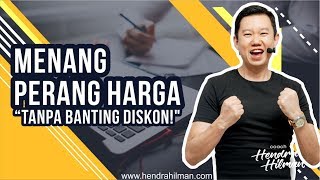 Coach Hendra Hilman - Menang Perang Harga