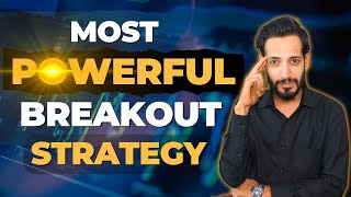 Most Powerful Breakout Trading Strategy for BIG Profit 🤑