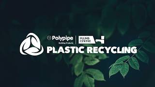 Polypipe Building Products & @WolseleyPlumbCentre | Waste Plastic Recycling Scheme Explained