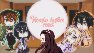 👘Past Nezuko Bullies react👘Demon slayer|Задиры Незуко реагируют| клинок рассекающий демонов