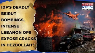 IDF's Deadly Beirut Bombings: Intense Lebanon Ops Expose Cracks In Hezbollah? Internal Rift Growing?