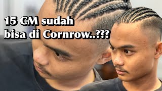 15CM SUDAH BISA DI CORNROW