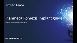 Webinar: Romexis 6 - 3D Implant Guide