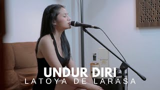 UNDUR DIRI - WAWA SHAZWA ( COVER BY LATOYA DE LARASA )