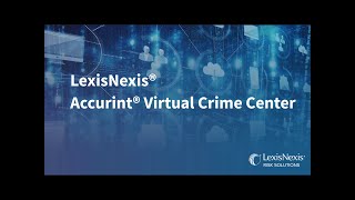 Accurint Virtual Crime Center Get Started
