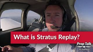 What is Stratus Replay? (Flying with a Stratus ADS-B receiver)