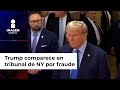 Trump comparece en tribunal de NY por fraude; éstas son las sanciones que pide la fiscal