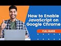 How to Enable JavaScript on Google Chrome | Google Chrome Tutorial