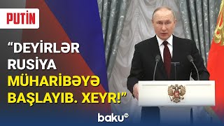 Putin Ukraynadakı hərbi əməliyyatların səbəbini açıqladı