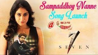 Sampaddhoy Nanne Song Launch At Radio Mirchi | Seven Telugu Movie Songs | Havish | Regina | Nandita