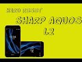 Hard Reset SHARP AQUOS L2