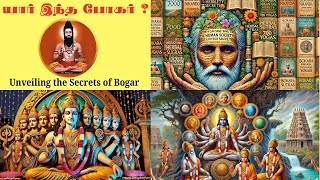 யார் இந்த போகர் ? | Unveiling the Secrets of Bogar Siddhar