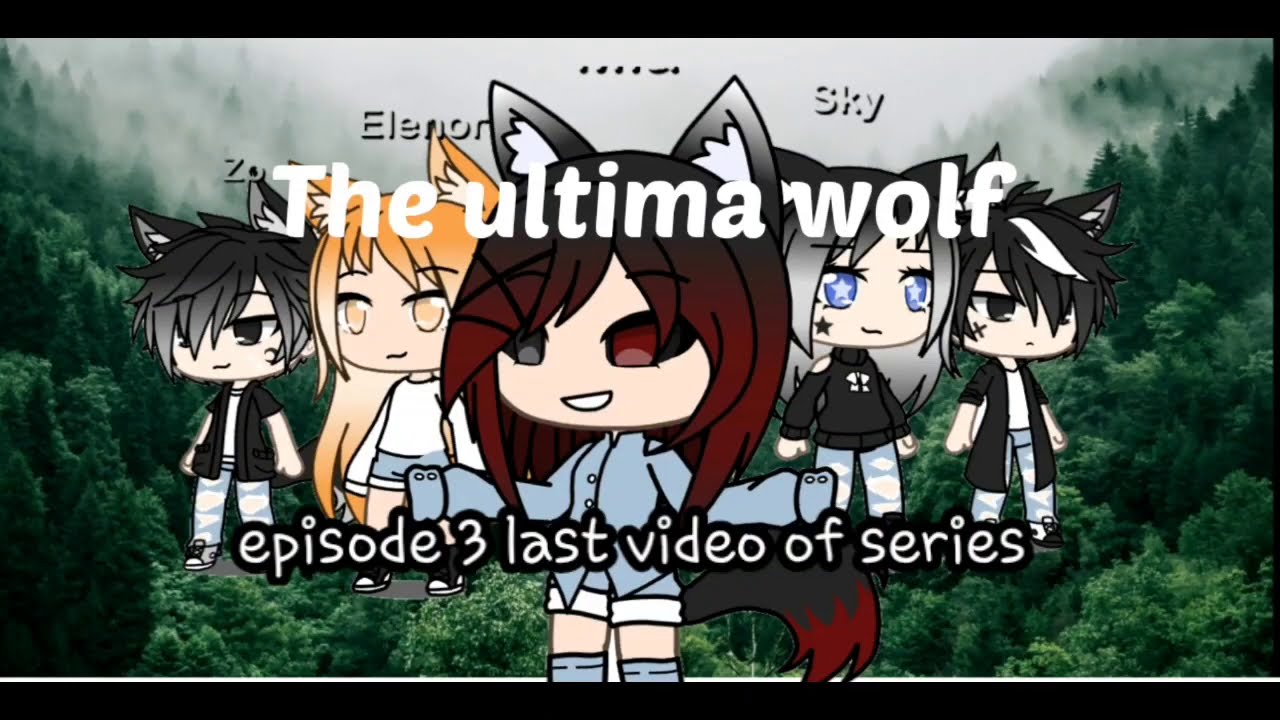 The Ultima Wolf Part 3 Last Episode Youtube