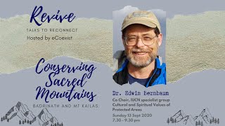 REVIVE weCoexist : Conserving Sacred Mountains: Dr. Edwin Bernbaum