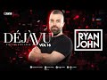 DéjàVu Music - VOL 16 - Ryan John