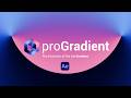 proGradient for After Effects
