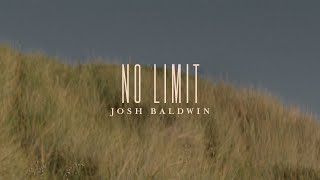 No Limit - Josh Baldwin | Evidence