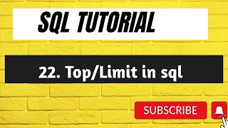 #22 - SQL LIMIT | SQL TOP | SQL Tutorial