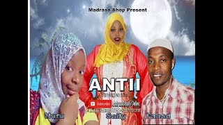 ANTII  Pt 1 { madrasa shop present | best film |