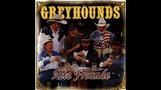 Greyhounds   1996    Alte Freunde