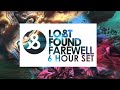 Lost & Found Final Farewell | Guy J | Kevin Di Serna |  Sebastien Leger | & Many More