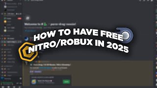 THE BEST WAY TO GET NITRO/ROBUX ON DISCORD IN 2025 !