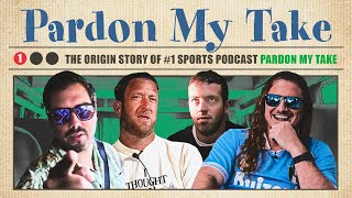 The Origin Story Of #1 Sports Podcast Pardon My Take