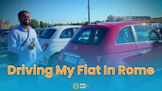 Driving My Fiat In Rome