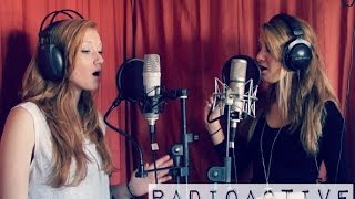 Radioactive / Paradise Mash-Up | Cover Carlijn \u0026 Merle ft. Luuk