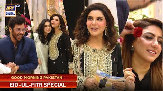 Good Morning Pakistan | Eid ul Fitr Special Show, only on ARY Digital