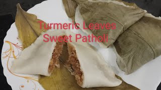 Turmeric Leaves Sweet Patholi /mangalorean style sweet Patholi.