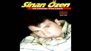 Sinan Özen - Anladım ki