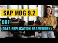 SAP MDG (Master Data Governance) - DRF (Data Replication Framework)Training | ZaranTech