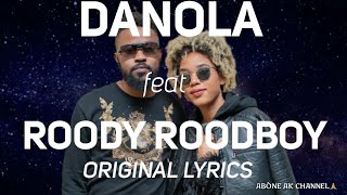 DANOLA feat. ROODY ROODBOY - Me Luv The Way! (Lyrics)