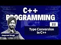 Implicit and Explicit Type Conversion in C++